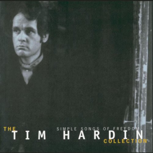 Tim Hardin - Simple Song Of Freedom Lyrics