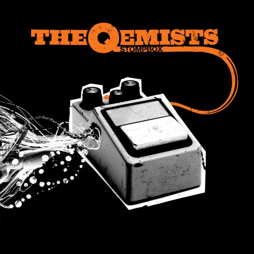 The Qemists - Stompbox Lyrics