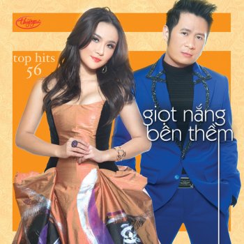 Top Hits 56 Giot Nang Ben Them By Various Artists Album Lyrics Musixmatch
