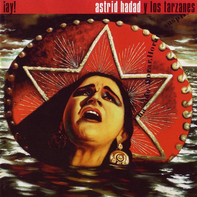 Letra de La Tequilera de Astrid Hadad Musixmatch