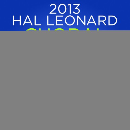 2013 Hal Leonard Choral Spectrum: Pop & Show 2