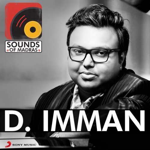 Sounds of Madras: D. Imman