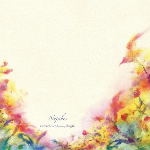 邦楽 Nujabes feat. Shing02 Luv sic Part 4 Nujabes Featuring Shing02 – Luv(sic) Part 4 – Vinyl (12