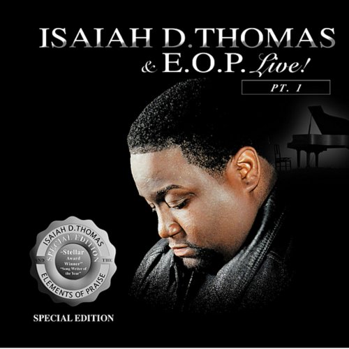 Isaiah D. Thomas & E.O.P Live!, Pt. 1