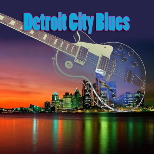 Detroit City Blues