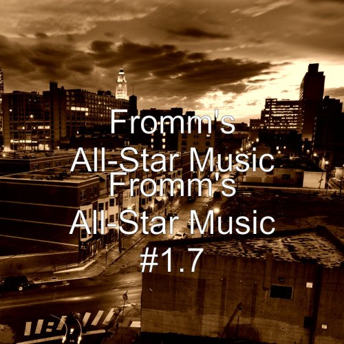Fromm's All-Star Music #1.7