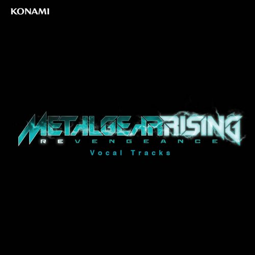 Metal Gear Rising: Revengeance (Vocal Tracks)