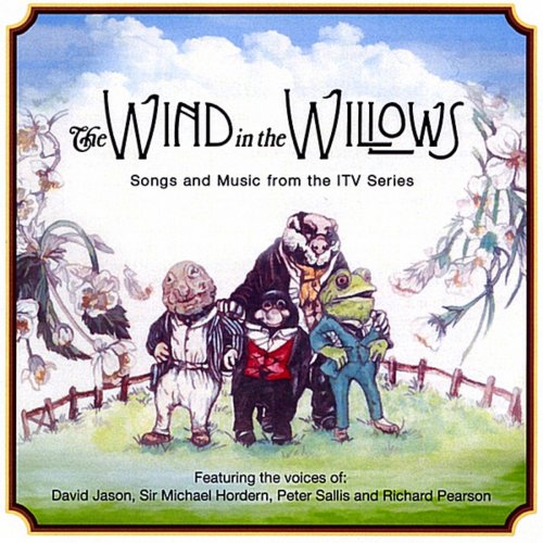 Wind in the Willows (Songs & Music)