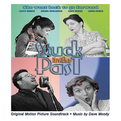 Stuck In the Past (Original Motion Picture Soundtrack)