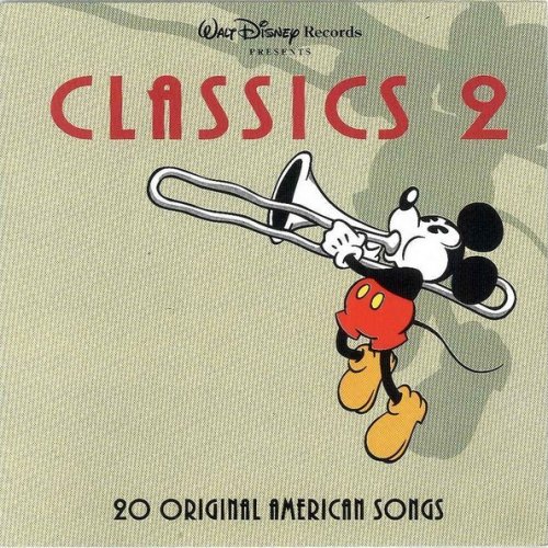 Walt Disney Records Presents Classics 2: 20 Original American Songs