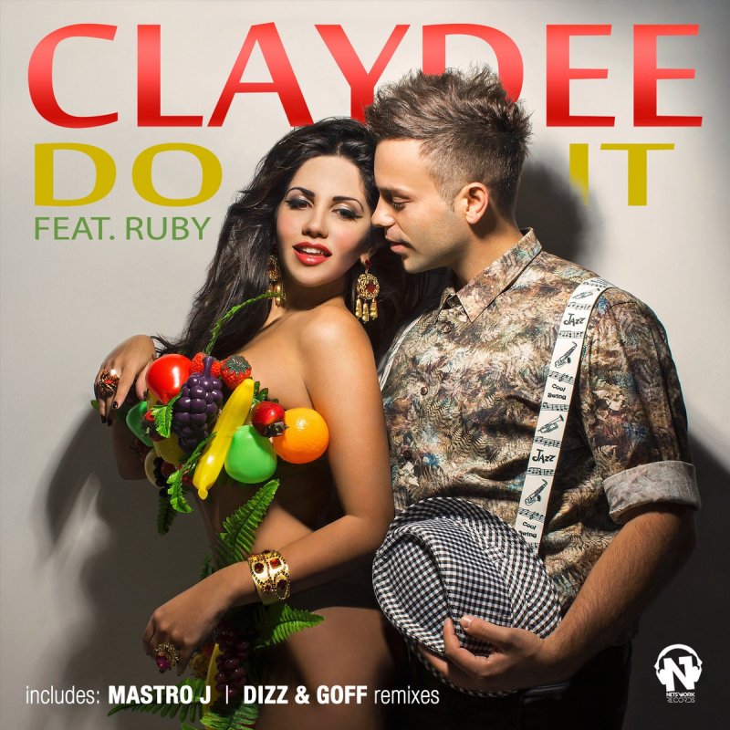 Claydee Feat Ruby Do It Paroles Musixmatch Claydee lupa, rose loud lyrics: claydee feat ruby do it paroles