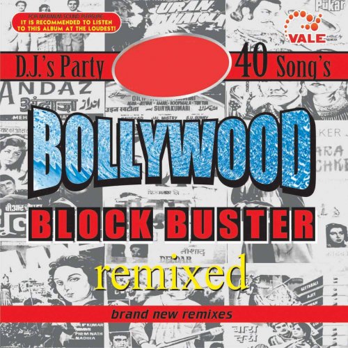 Bollywood Block Buster Remixed