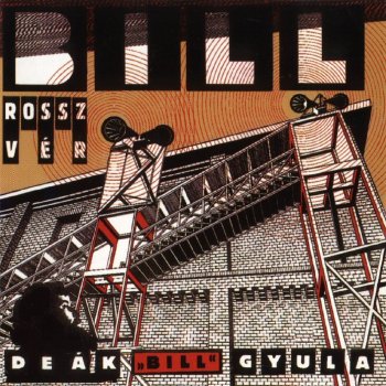 A Felszarvazottak Balladaja Testo Deak Bill Gyula Mtv Testi E Canzoni