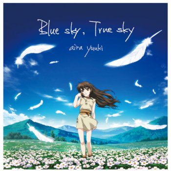 I Testi Delle Canzoni Dell Album Blue Sky True Sky Di 結城アイラ Mtv