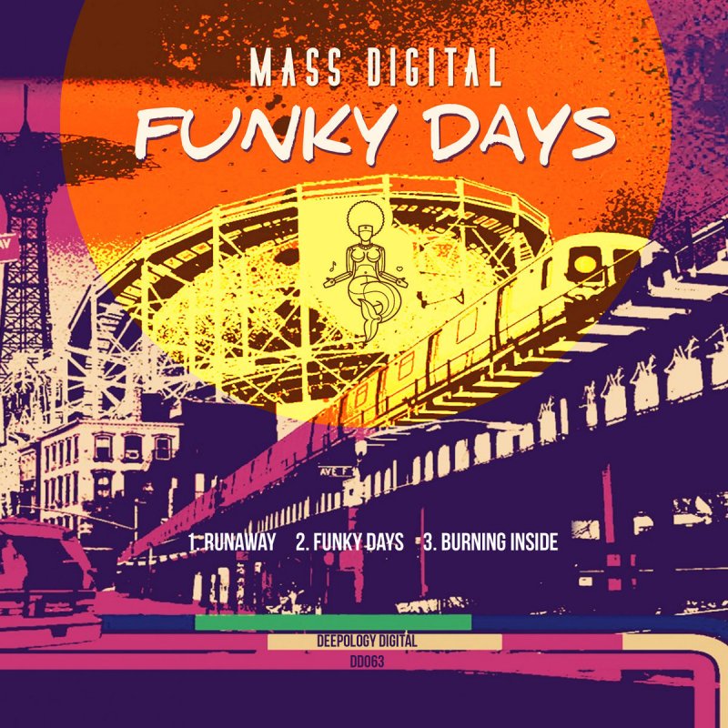 Burning days. Mass Digital. Дей Фанки. Days of Funk. Digital Runaway.