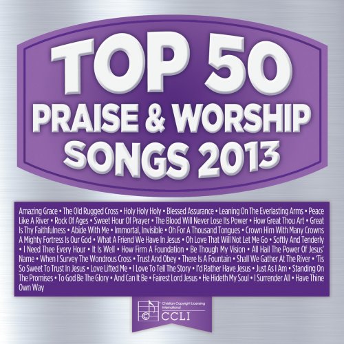 Top 50 Praise & Worship Songs 2013