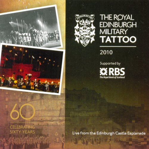 The Royal Edinburgh Military Tattoo 2010