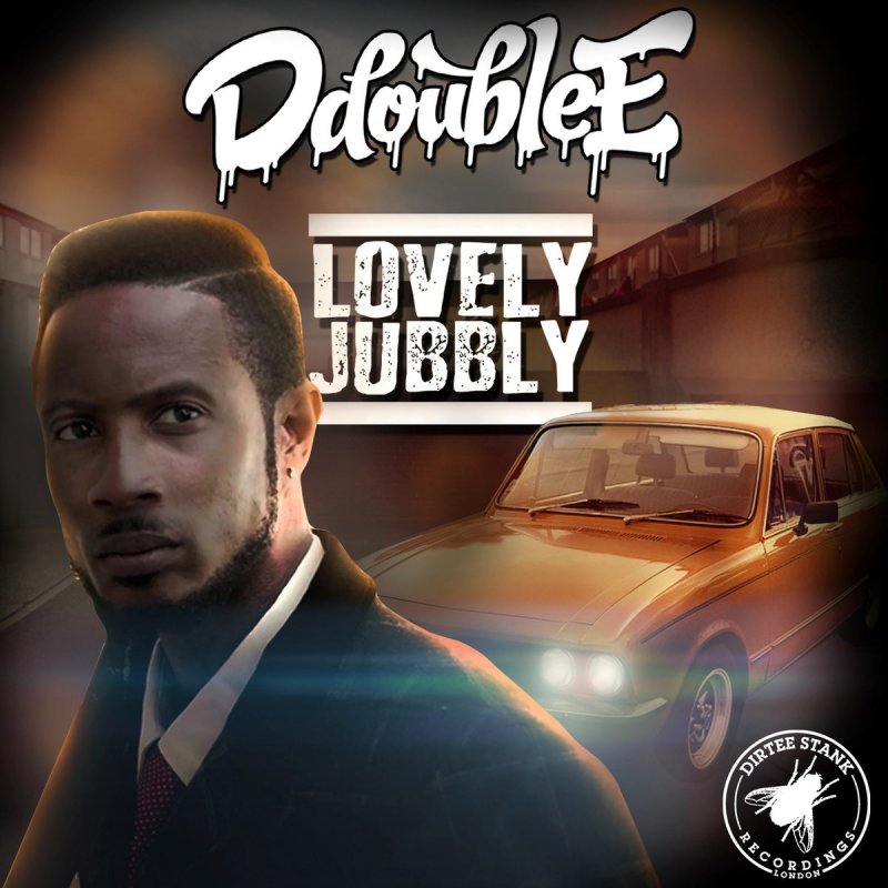 d double e lovely jubbly