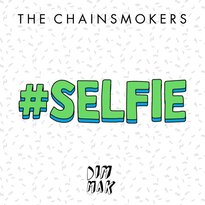 selfie chainsmokers album cover