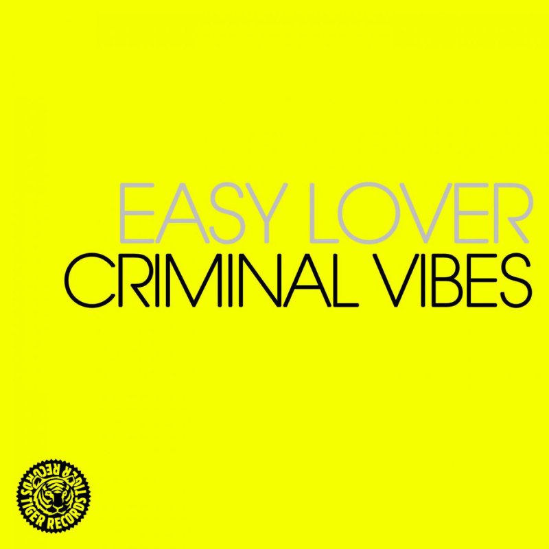 Criminal Vibe. Easy Vibe. Easy on me обложка. Easy lover.