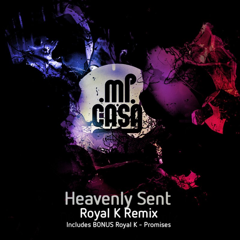 Ми сент. Heaven sent Heaven Roxy. Royalty remix