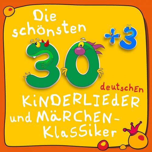 Die schönsten 30+3 deutschen Kinder-Lieder und Märchen-Klassiker (Kinderlieder-Klassiker zum Mitsingen & Märchen der Gebrüder Grimm und Hans Christian Andersen)
