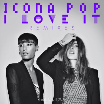 I Love It (feat. Charli XCX)