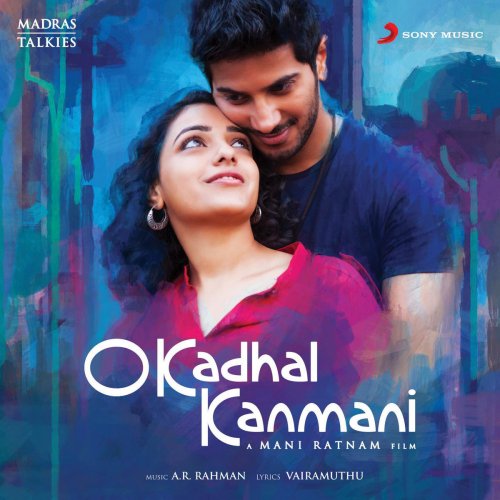 O Kadhal Kanmani (Original Motion Picture Soundtrack)