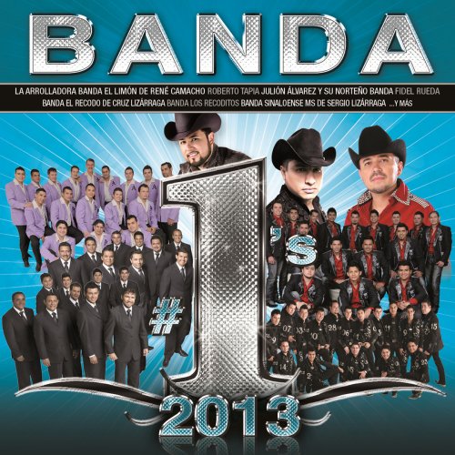 Banda #1's 2013