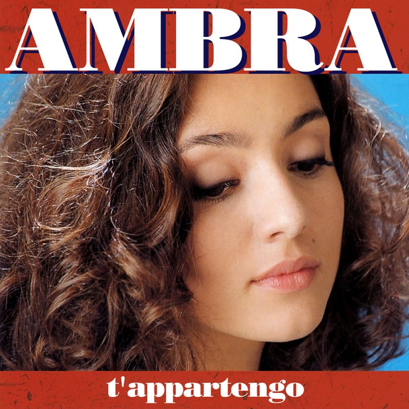 Ambra Angiolini T'appartengo testo Musixmatch