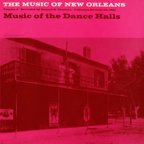 The Music of New Orleans, Vol. 3 - Music of the Dance Halls