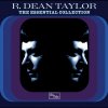The Essential Collection R. Dean Taylor - cover art