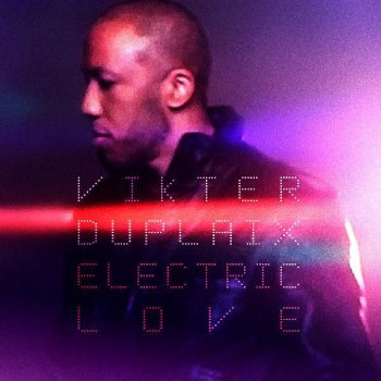Electric Love By Vikter Duplaix Album Lyrics Musixmatch Song Lyrics And Translations