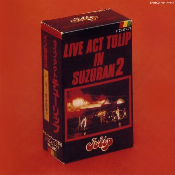 I Testi Delle Canzoni Dell Album Live Act Tulip In Suzuran 2 Di チューリップ Mtv