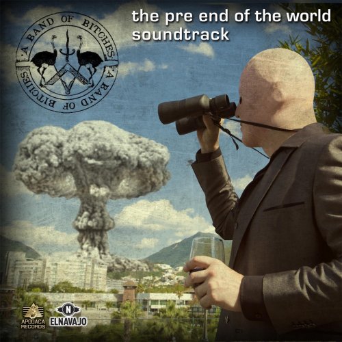 The Pre End of the World Soundtrack