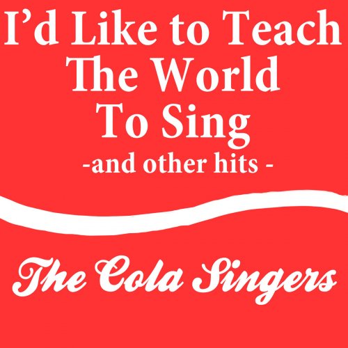 I'd Like to Teach the World to Sing - and Other Hits -