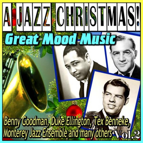 A Jazz Christmas! Great Mood Music, Vol. 2