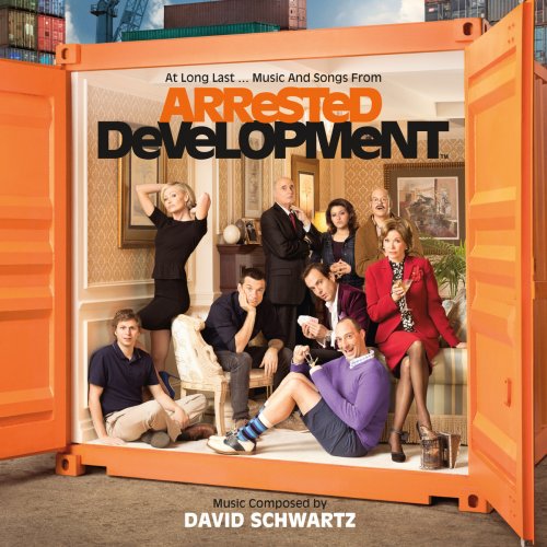 At Long Last...Music and Songs From Arrested Development