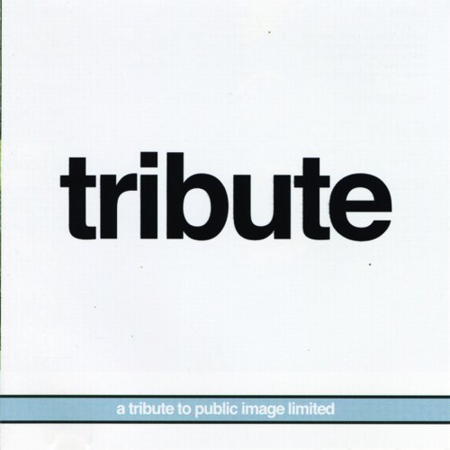 A Tribute to Public Image Limited