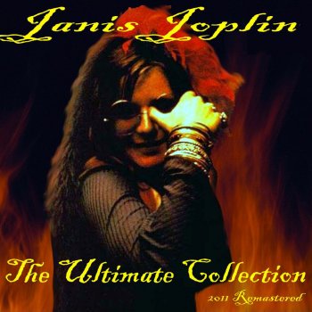 The Ultimate Collection Remastered By Janis Joplin Album Lyrics Musixmatch