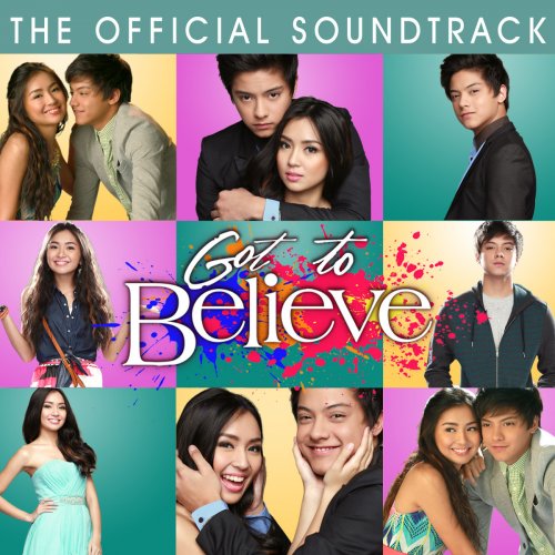 Got to Believe (The Official Soundtrack)
