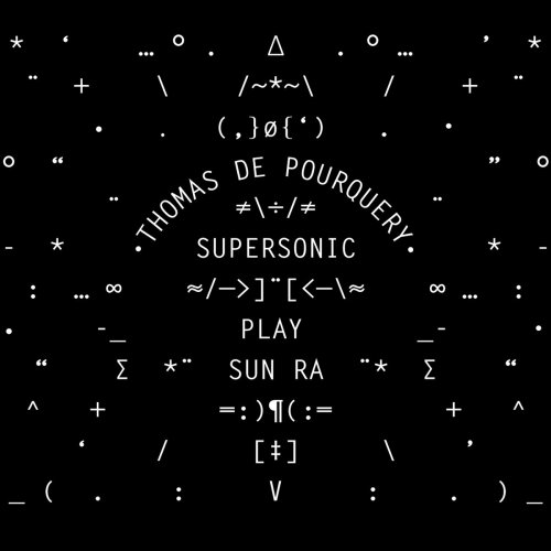 Supersonic Play Sun Ra