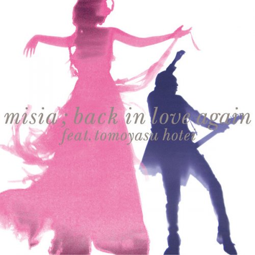 Misia Back In Love Again Feat 布袋寅泰 Lyrics Musixmatch