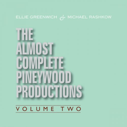 Ellie Greenwich & Michael Rashkow : The Almost Complete Pineywood Productions, Vol. 2