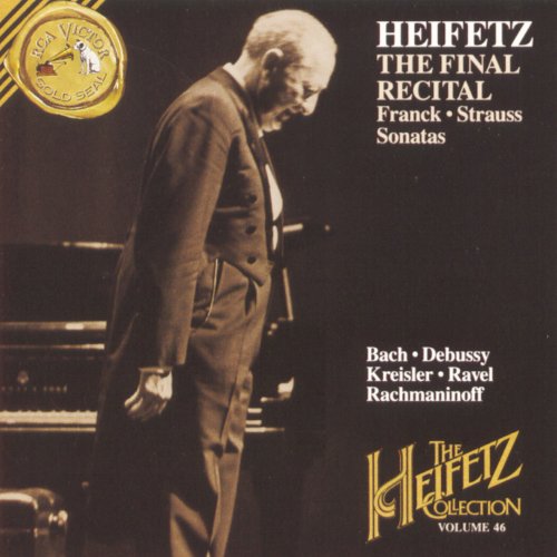 The Heifetz Collection, Vol. 46: The Final Recital