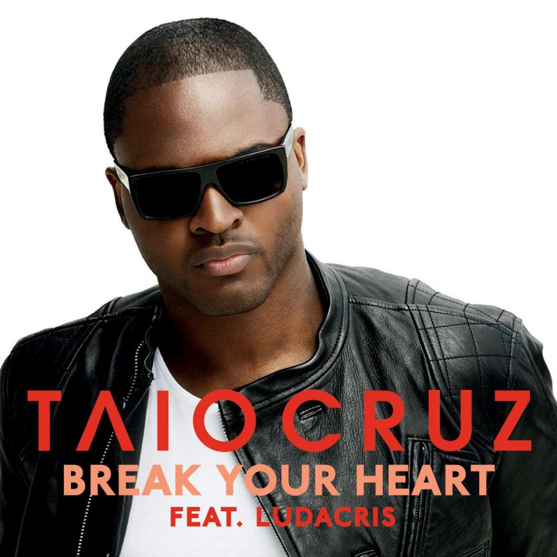 Taio cruz break your heart ft. ludacris letra traducida