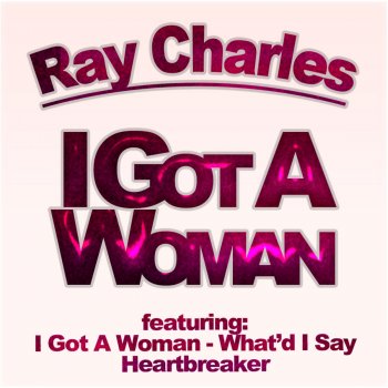 I Got A Woman