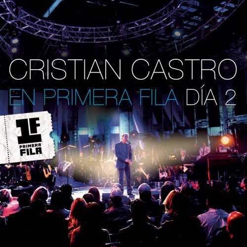 Cristian Castro en Primera Fila - Día 2 (Live)