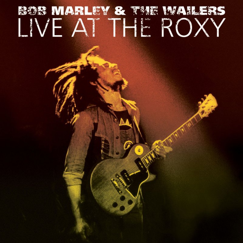 Letra De Get Up Stand Up No More Trouble War Live At The Roxy De Bob Marley The Wailers Musixmatch