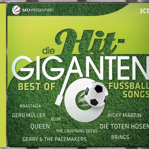 Die Hit Giganten: Best of Fußballsongs